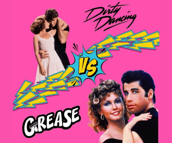 Grease vs Dirty Dancing – The Experience
